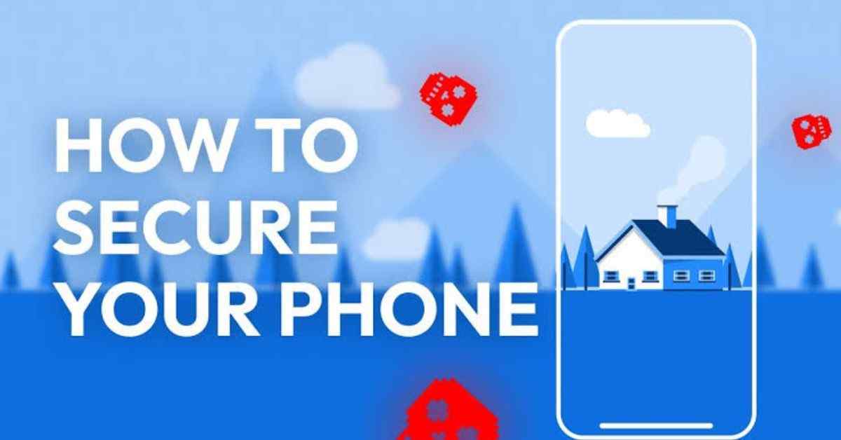 Phone Security Tips 2027: 2027 में Hackers से अपना Phone Safe कैसे रखें?